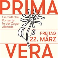 Primavera - Livekonzerte in der Zuger Altstadt Freitag 22. März